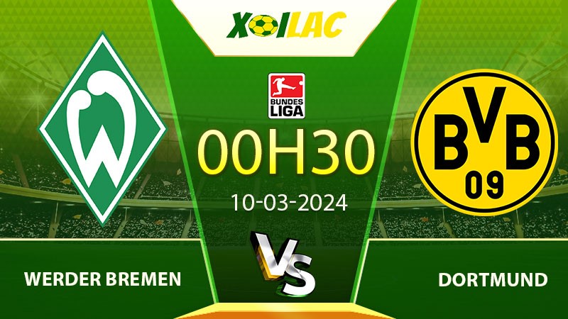 Soi kèo Werder Bremen vs Dortmund