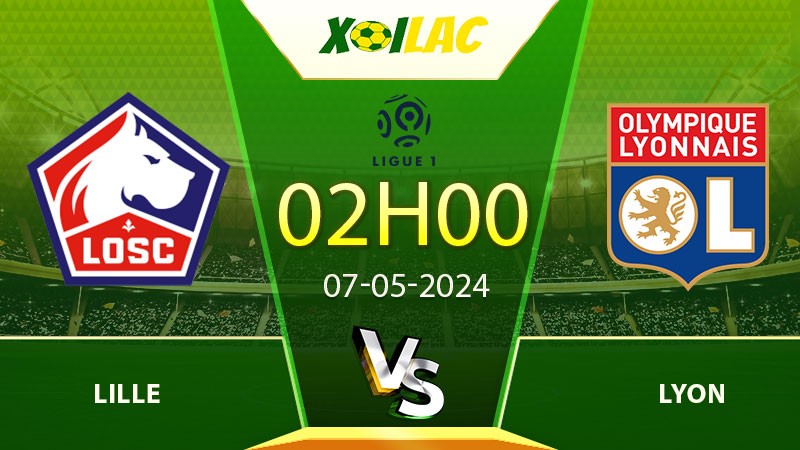 Soi kèo Lille vs Lyon